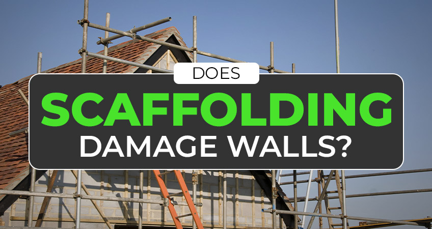 Does Scaffolding Damage Walls?